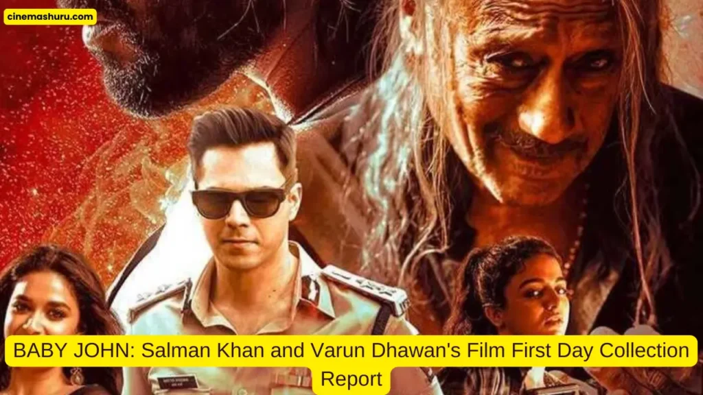BABY JOHN: वरुण धवन आणि सलमान खानची फिल्म 'बेबी जॉन' पहिल्या दिवशी किती कमाई केली?